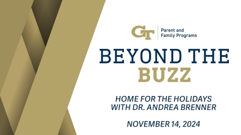 Embedded thumbnail for Beyond the Buzz: Home for the Holidays with Dr. Andrea Brenner